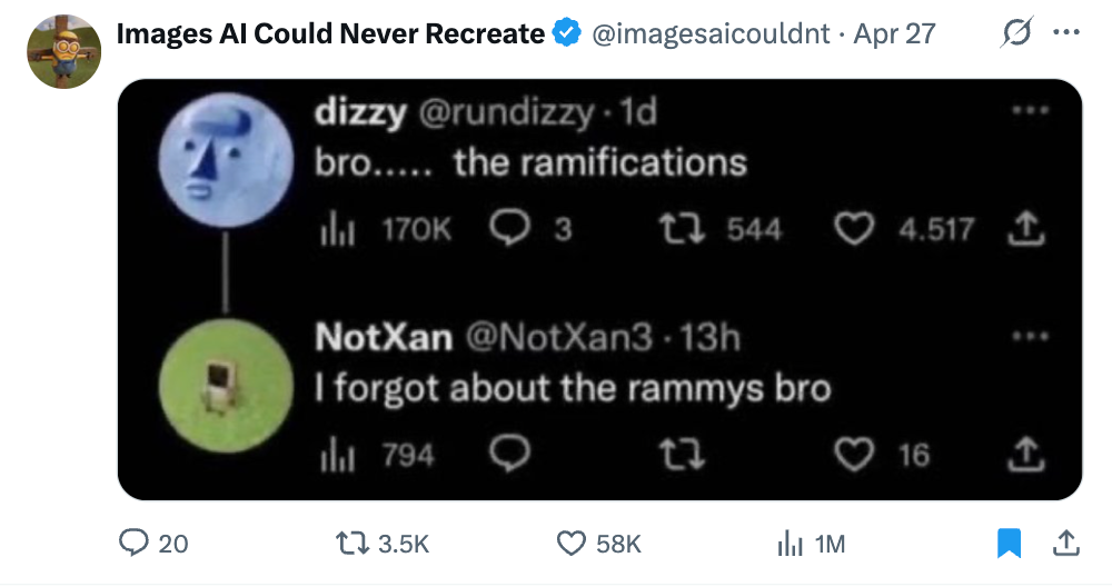 Tweet with two memes referencing &quot;the ramifications&quot; and &quot;rammys,&quot; humorously commenting on unexpected consequences