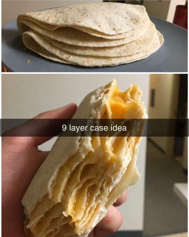 Stacked tortillas on a plate above a hand holding a multi-layered cheese quesadilla. Snap text: "9 layer case idea."