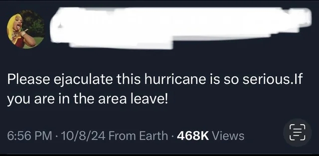 Social media post with typo reads: "Please ejaculate this hurricane is so serious. If you are in the area leave!"