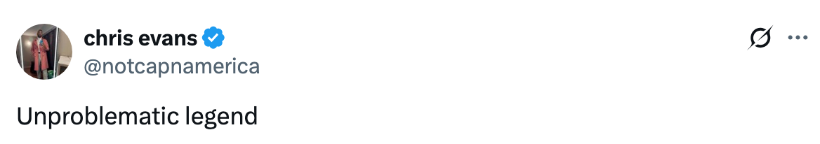 Tweet by user @notcapnamerica reads, "Unproblematic legend."