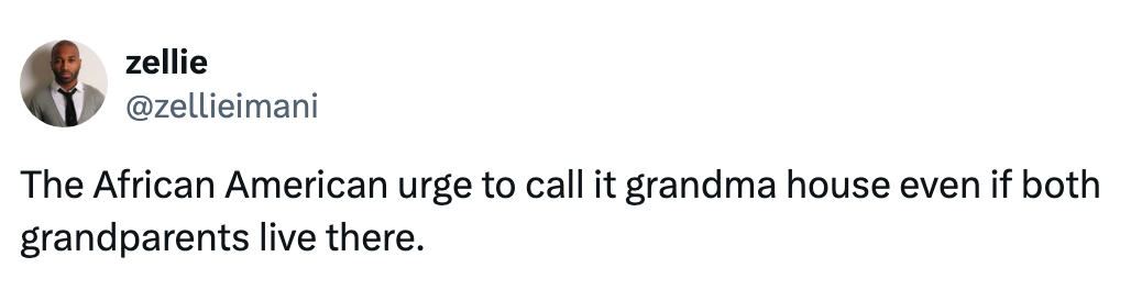 Tweet humorously discusses calling a house "grandma's" even if both grandparents reside there