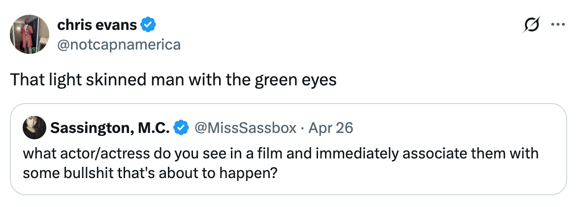 Tweet by Chris Evans responding to a question about actors with a comment on a light-skinned man with green eyes
