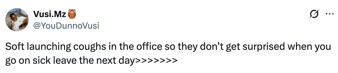 Tweet about subtly coughing at work to prepare for taking sick leave