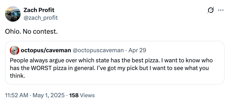 Tweet by Zach Profit saying, "Ohio. No contest." in response to a tweet asking which state has the worst pizza
