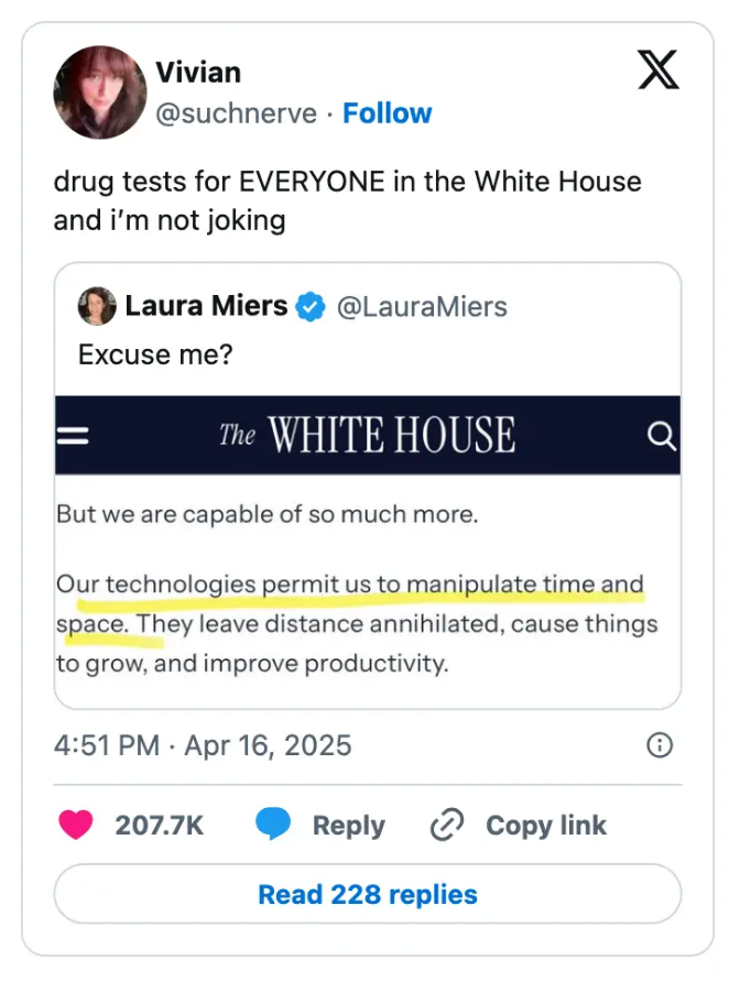 A tweet suggests drug tests for the White House; another tweet ironically states technology manipulates time and space, causing anomalies
