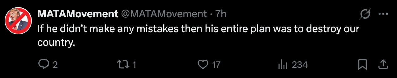 Tweet from @MATAMovement: "If he didn’t make any mistakes then his entire plan was to destroy our country"