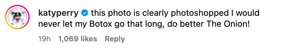 Katy Perry humorously denies a photoshopped image, joking about Botox, and references The Onion