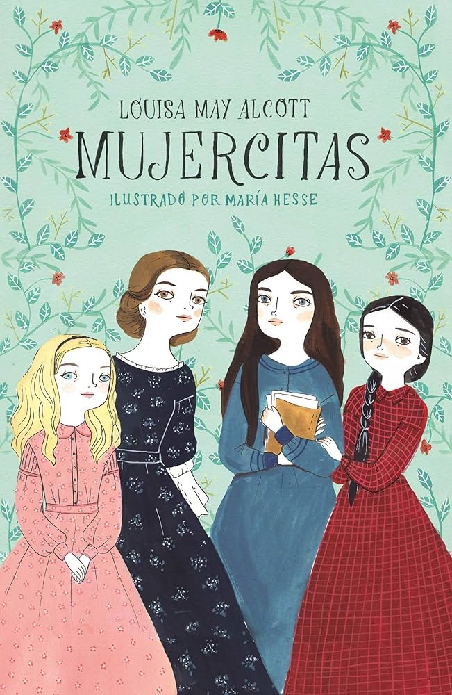 Portada del libro "Mujercitas" de Louisa May Alcott, ilustrado por María Hesse, muestra a las cuatro hermanas March