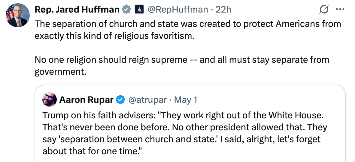 Rep. Jared Huffman tweets about separation of church and state to ensure no religion reigns supreme; includes comment from Aaron Rupar on Trump's views