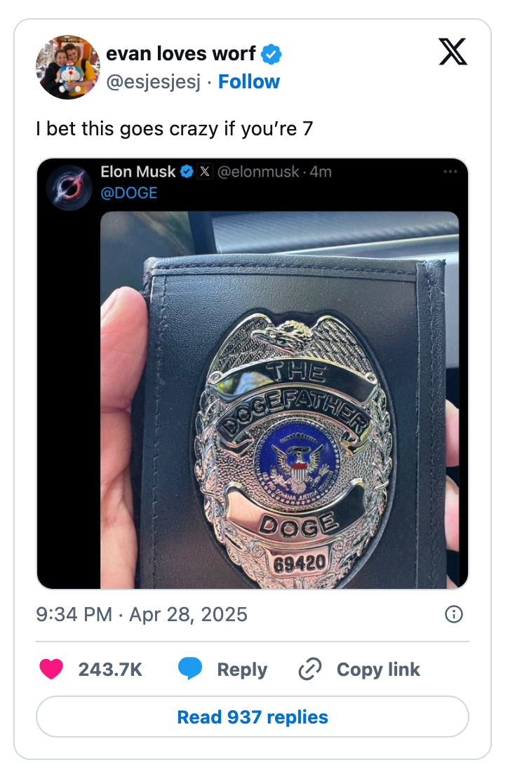 Tweet with a shared post of Elon Musk holding a badge labeled "The Dogefather." Original tweet suggests it would impress a child