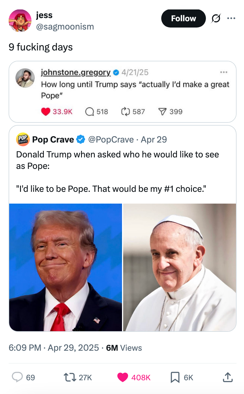 Screenshot of a tweet where Donald Trump responds humorously about becoming the Pope, alongside a photo of him and Pope Francis