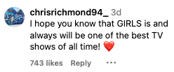 Comment praising the TV show "Girls" as one of the best ever, with a heart emoji. 743 likes