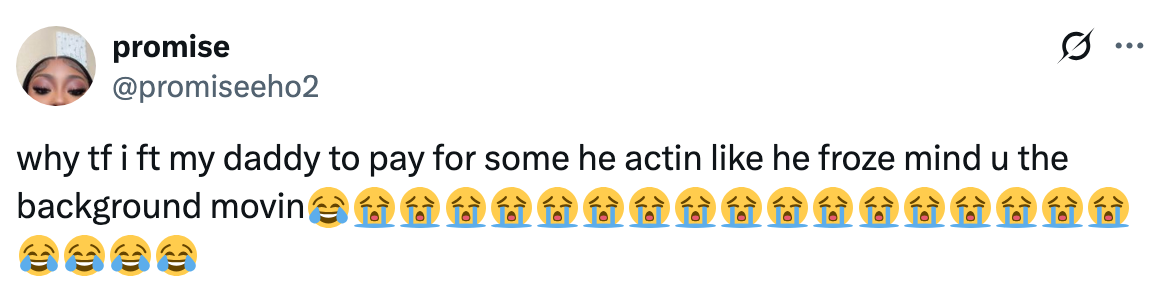 Tweet about someone asking their dad to pay, who acts still while others move, with multiple laughing and crying emojis