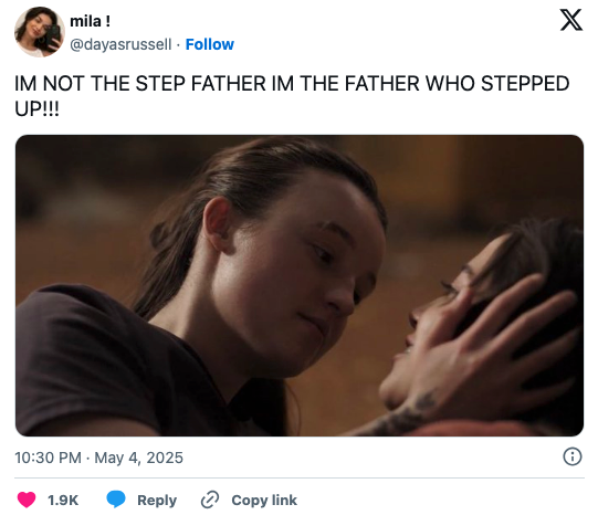 Ellie holding Dina's face. Text above reads: "I'M NOT THE STEP FATHER I'M THE FATHER WHO STEPPED UP!!!"