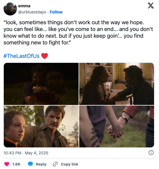 Image collage from "The Last of Us" with scenes of characters in emotional and tense moments, accompanied by a quote about finding something new to fight for