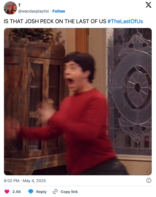 Josh screaming and jumping from "Drake and Josh" and a caption reading: "IS THAT JOSH PECK ON THE LAST OF US #TheLastOfUs"