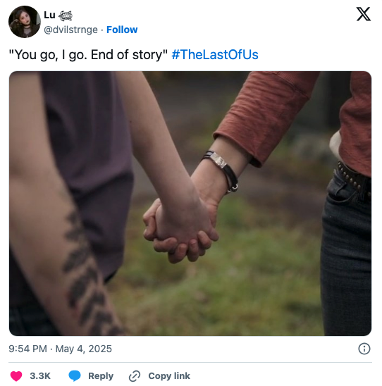 Ellie and Dina holding hands with the caption reading, "You go, I go. End of story"