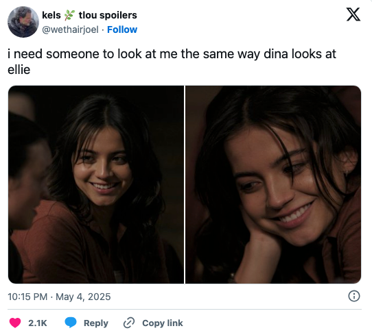 Dina smiling with the caption: "I need someone to look at me the same way Dina looks at Ellie."