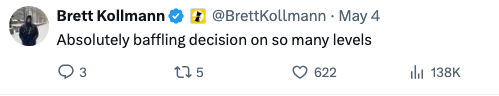 Tweet by Brett Kollmann reads: "Absolutely baffling decision on so many levels."