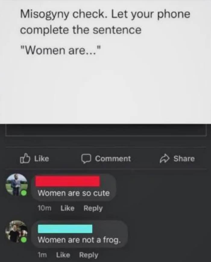 Social media post saying: "Misogyny check. Let your phone complete the sentence 'Women are…'" Two replies: "Women are so cute" and "Women are not a frog"