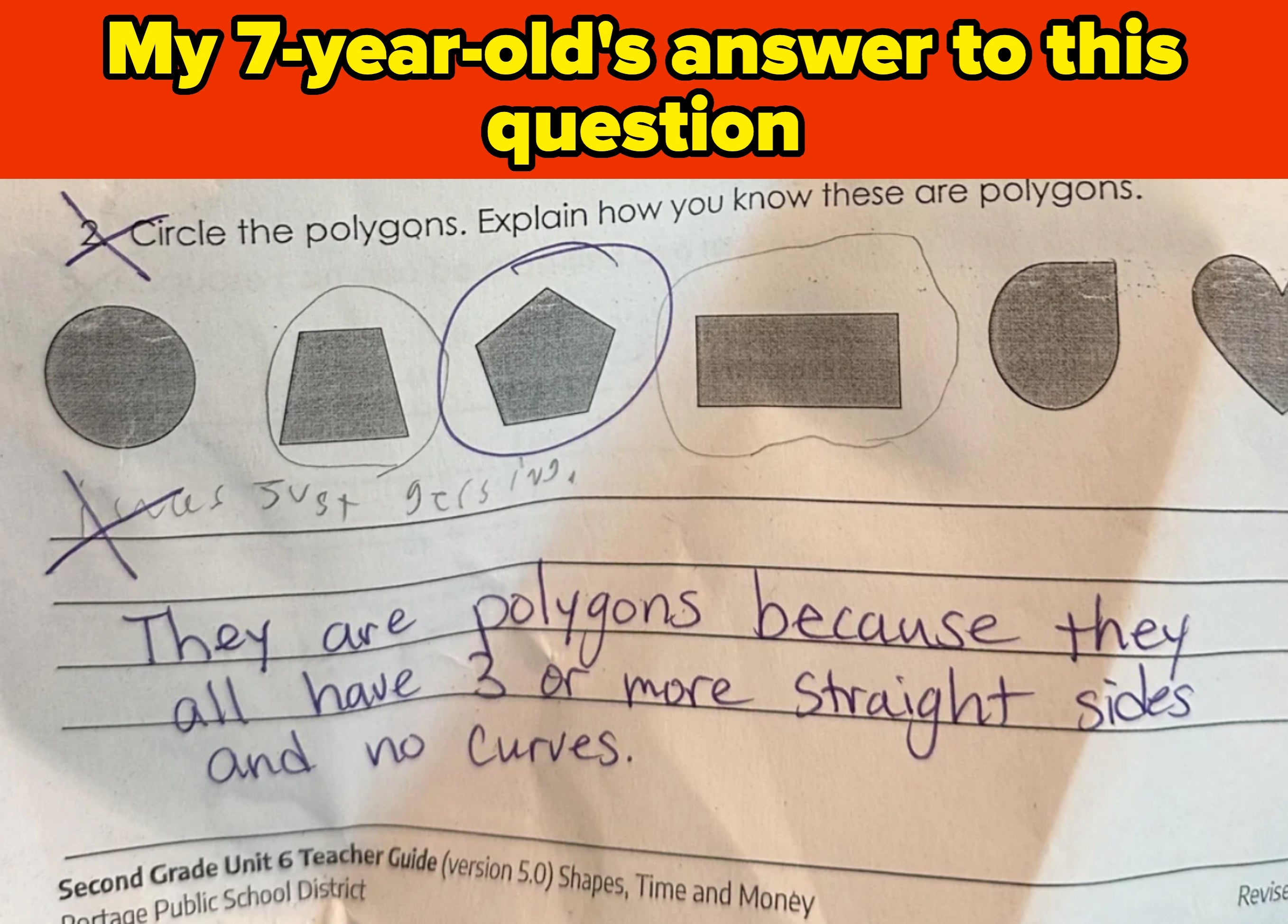 Child's homework identifying polygons incorrectly, with explanation for how they got their answer: "I was just guessing." Caption: "My 7-year-old's answer to this question"