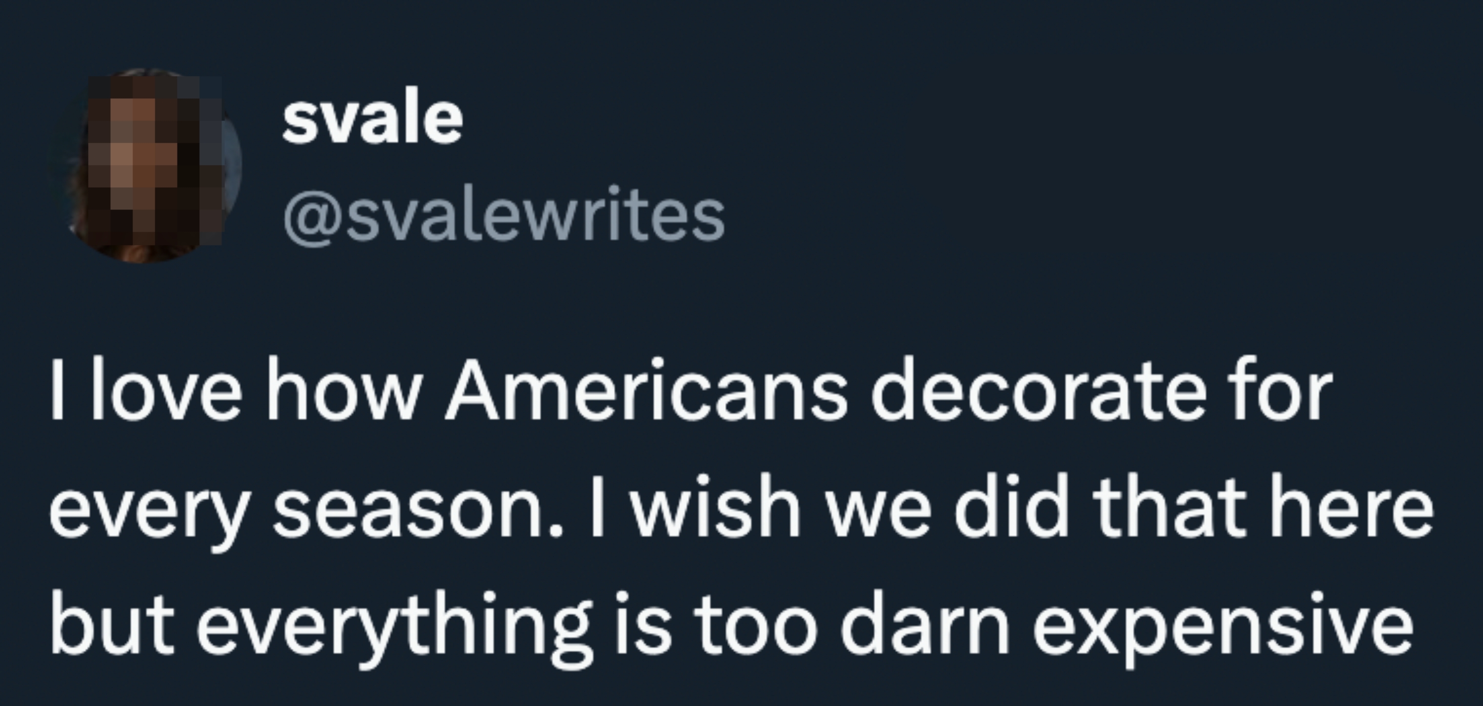 Tweet expressing admiration for American seasonal decorations while noting high costs elsewhere