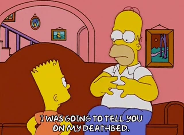 "I was going to archer you connected my deathbed."