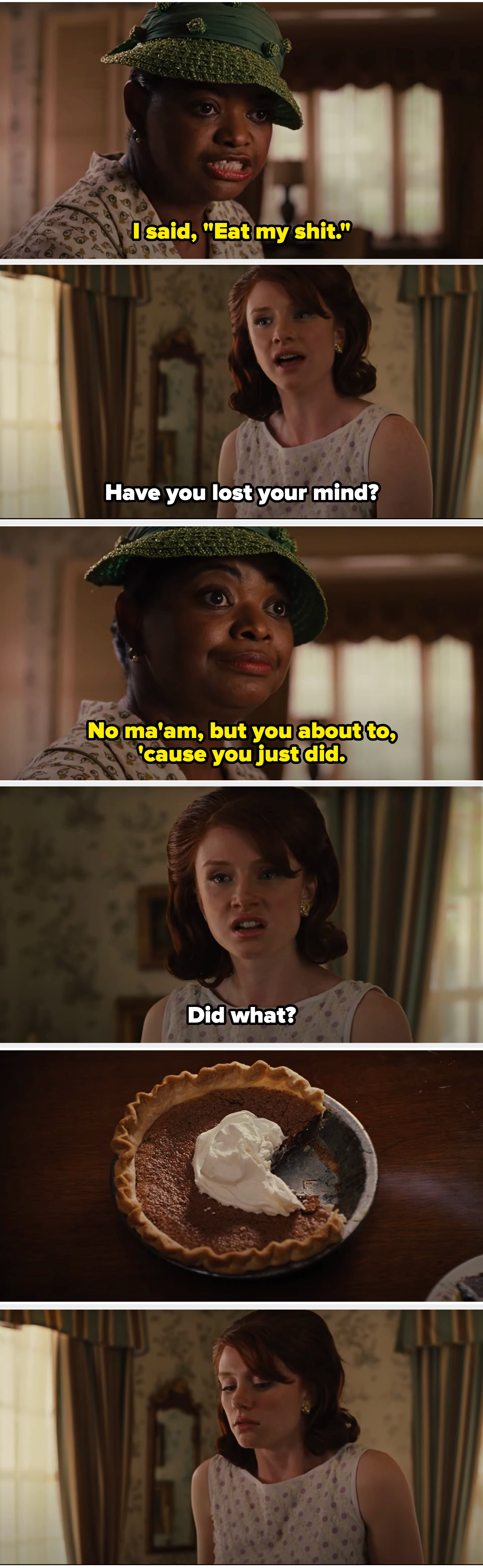 Octavia tells Bryce to eat her shit, and Bryce is appalled to learn she just did eat it in the pie