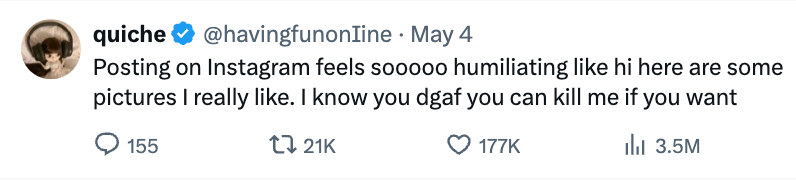 Tweet by quiche about feeling embarrassed posting favorite pictures on Instagram, suggesting indifference from others