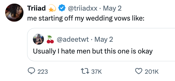 Tweet about humorous wedding vows saying, "Usually I hate men but this one is okay," with likes and retweets visible