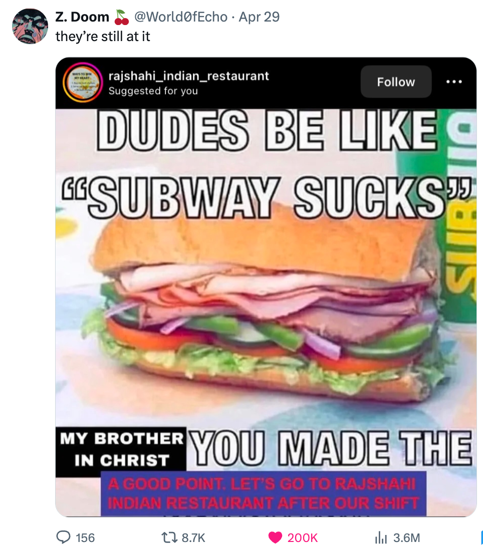 A meme shows a Subway sandwich with text suggesting people try a local Indian restaurant instead