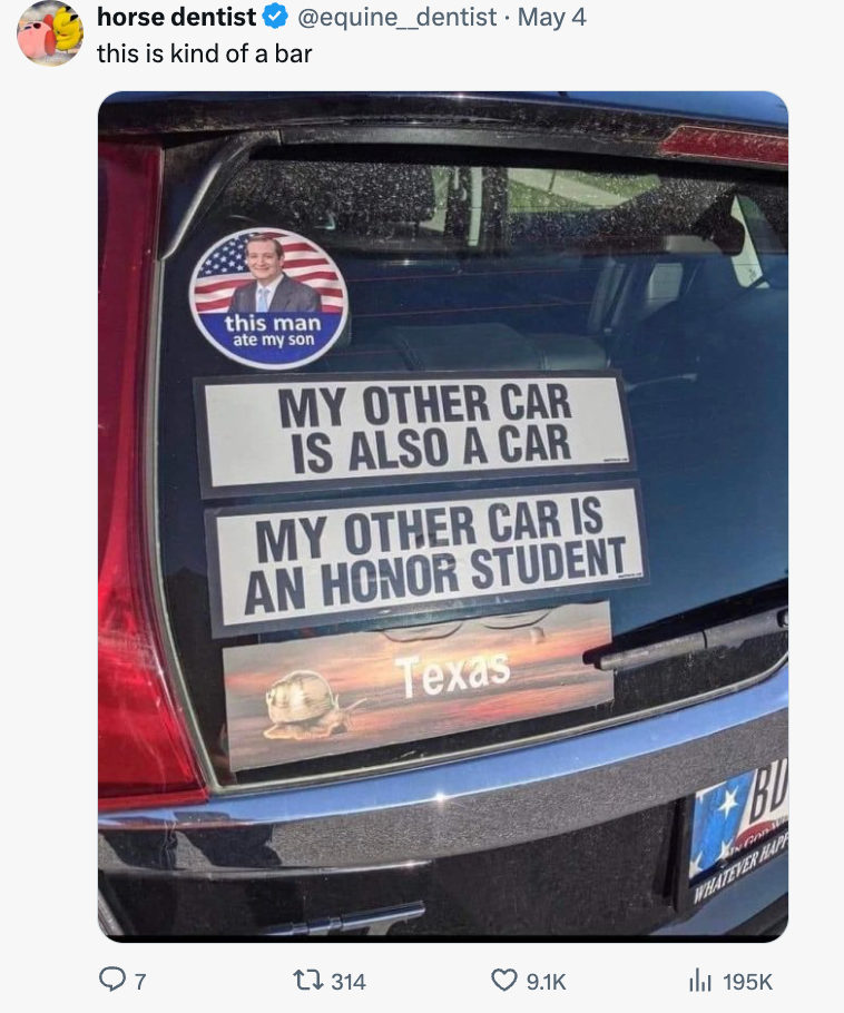 Bumper stickers on a car read "My other car is also a car" and "My other car is an honor student." A sticker shows a man's face with "this man ate my son."