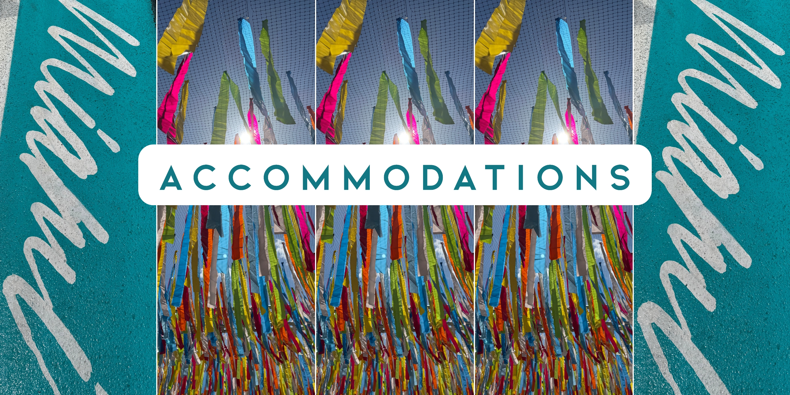 Multicolored flags wave beneath a sunny sky with the word "Accommodations" prominently displayed in the center