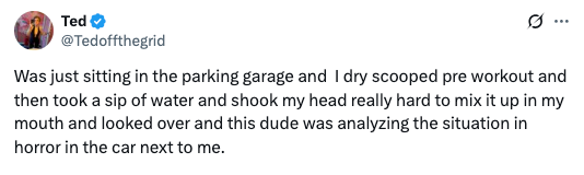 Tweet about dry scooping pre-workout in a parking garage and a bystander's shocked reaction