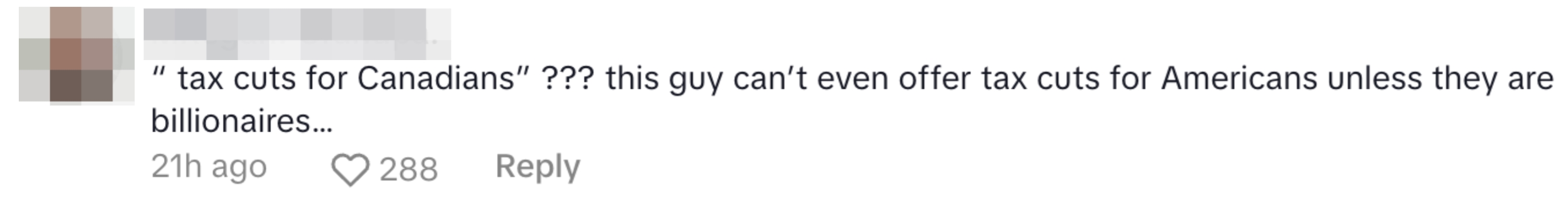 Social media comment mocking a political figure for suggesting tax cuts for Canadians, sarcastically noting they can't cut taxes for Americans