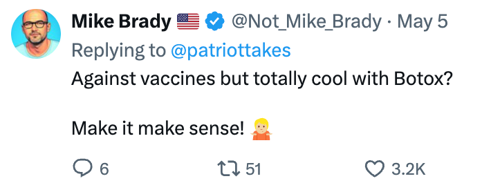 Reply questioning differing stances on vaccines and Botox use, ending with "Make it make sense!" and a shrug emoji