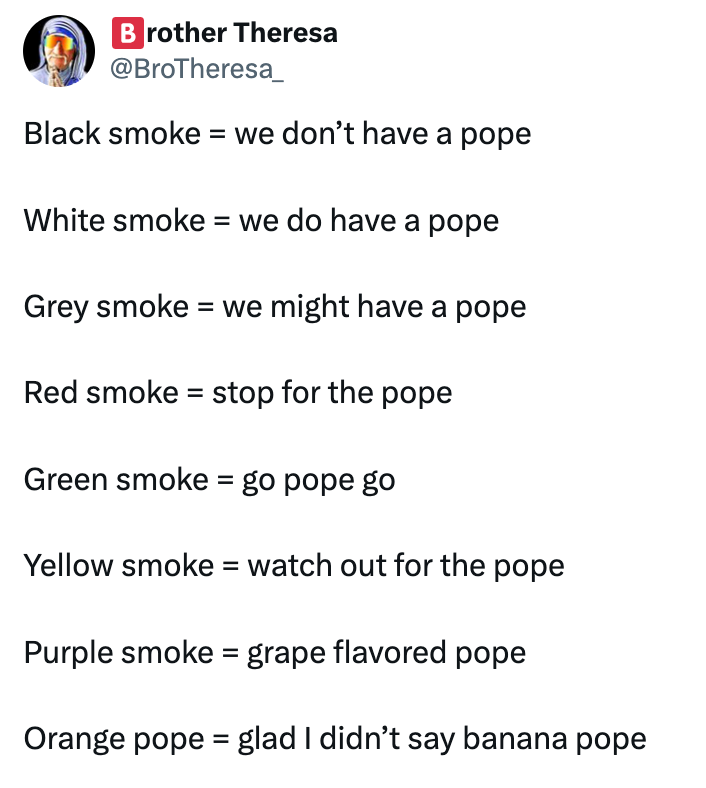 Humorous tweet listing various smoke colors with comedic interpretations regarding the election of a pope