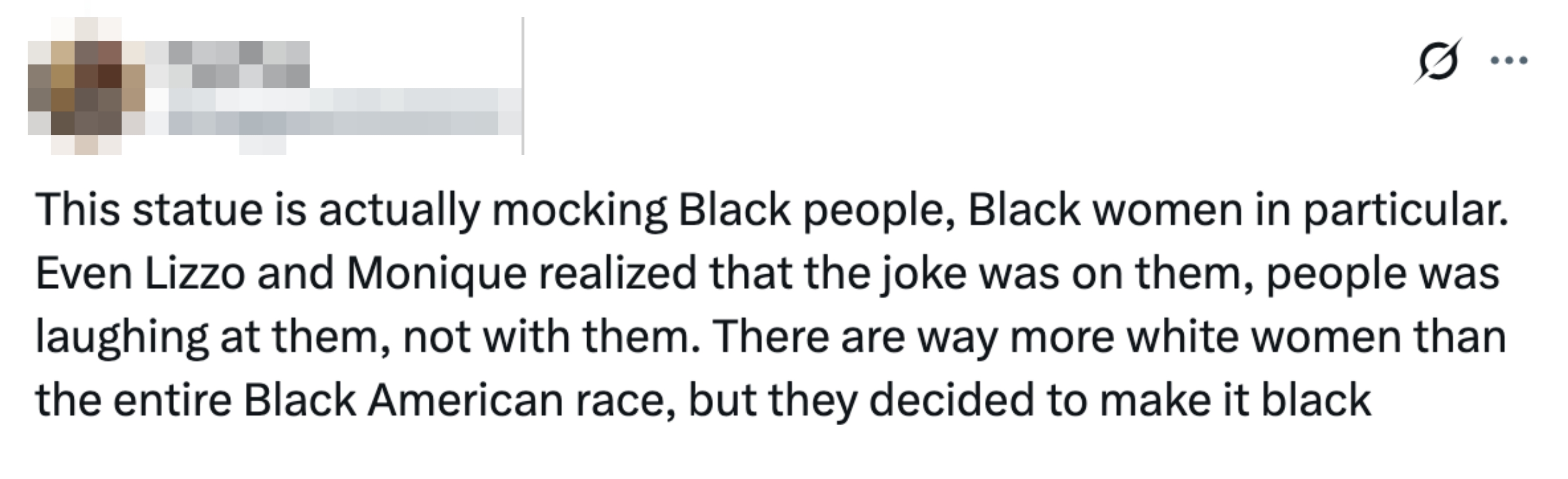 Tweet criticizing a statue, stating it's mocking Black people, specifically Black women. Mentions Lizzo and Monique in the context of being laughed at