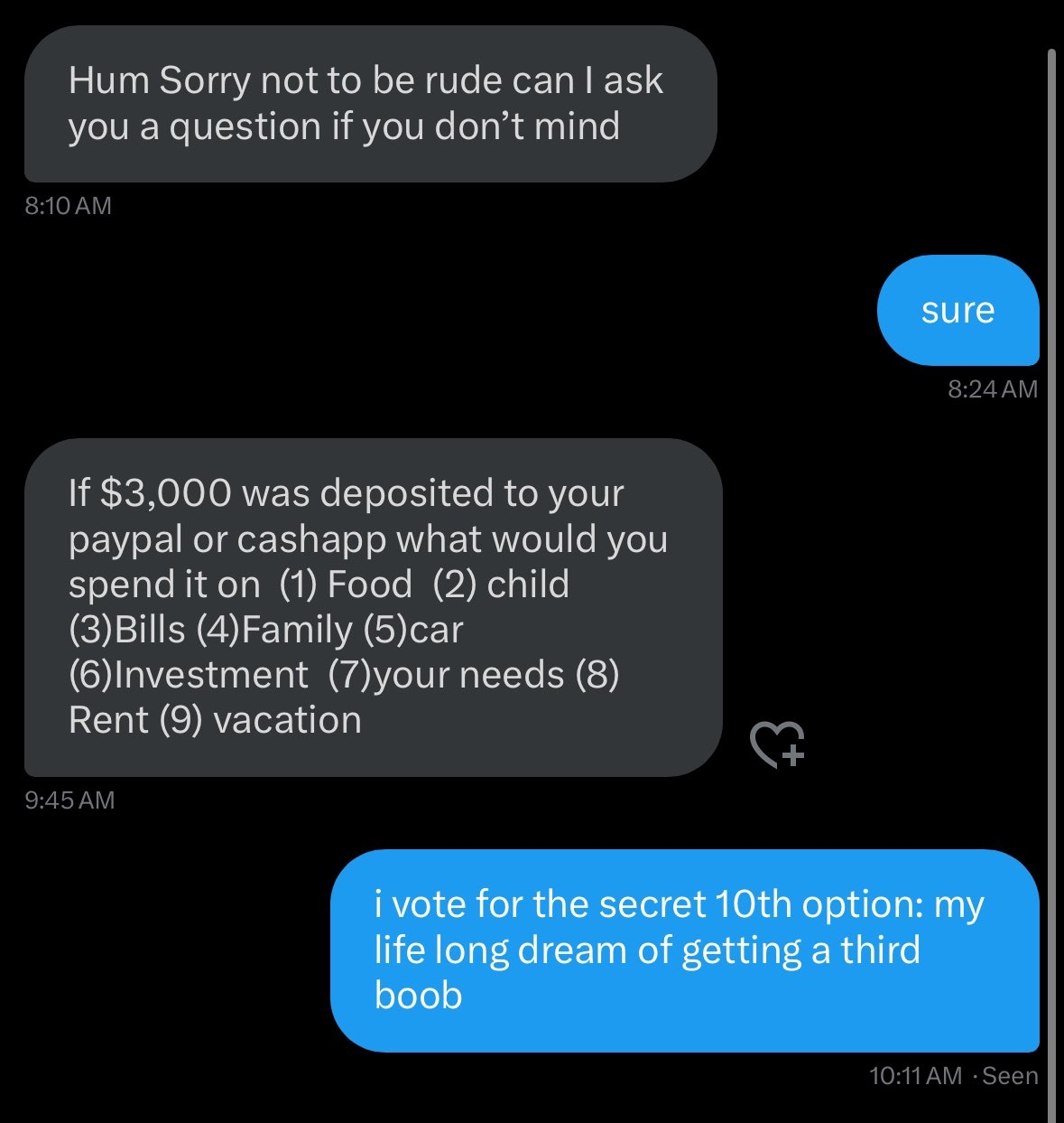 Text conversation screenshot: A person jokingly responds to a question about spending $3,000, saying they'd choose a third boob