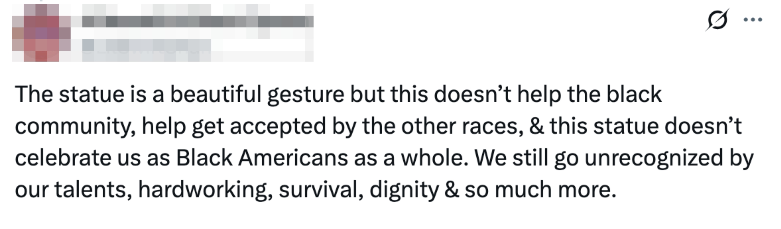 Tweet by user expressing that a statue doesn't aid the Black community or fully recognize their talents, hard work, and dignity