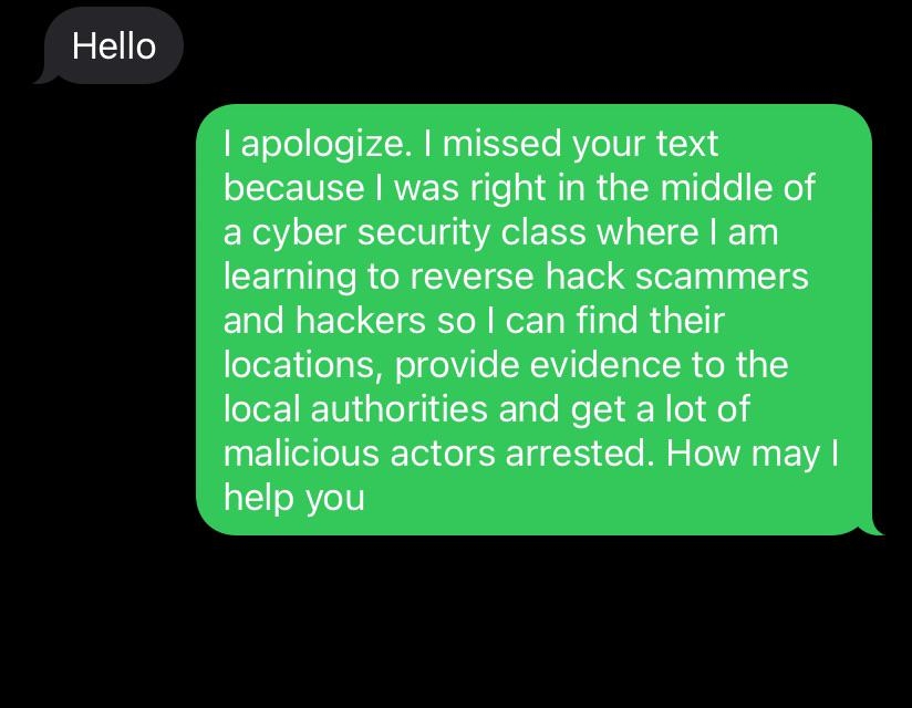 Text exchange where one person apologizes for not responding, explaining they were in a cybersecurity class focused on catching scammers and hackers