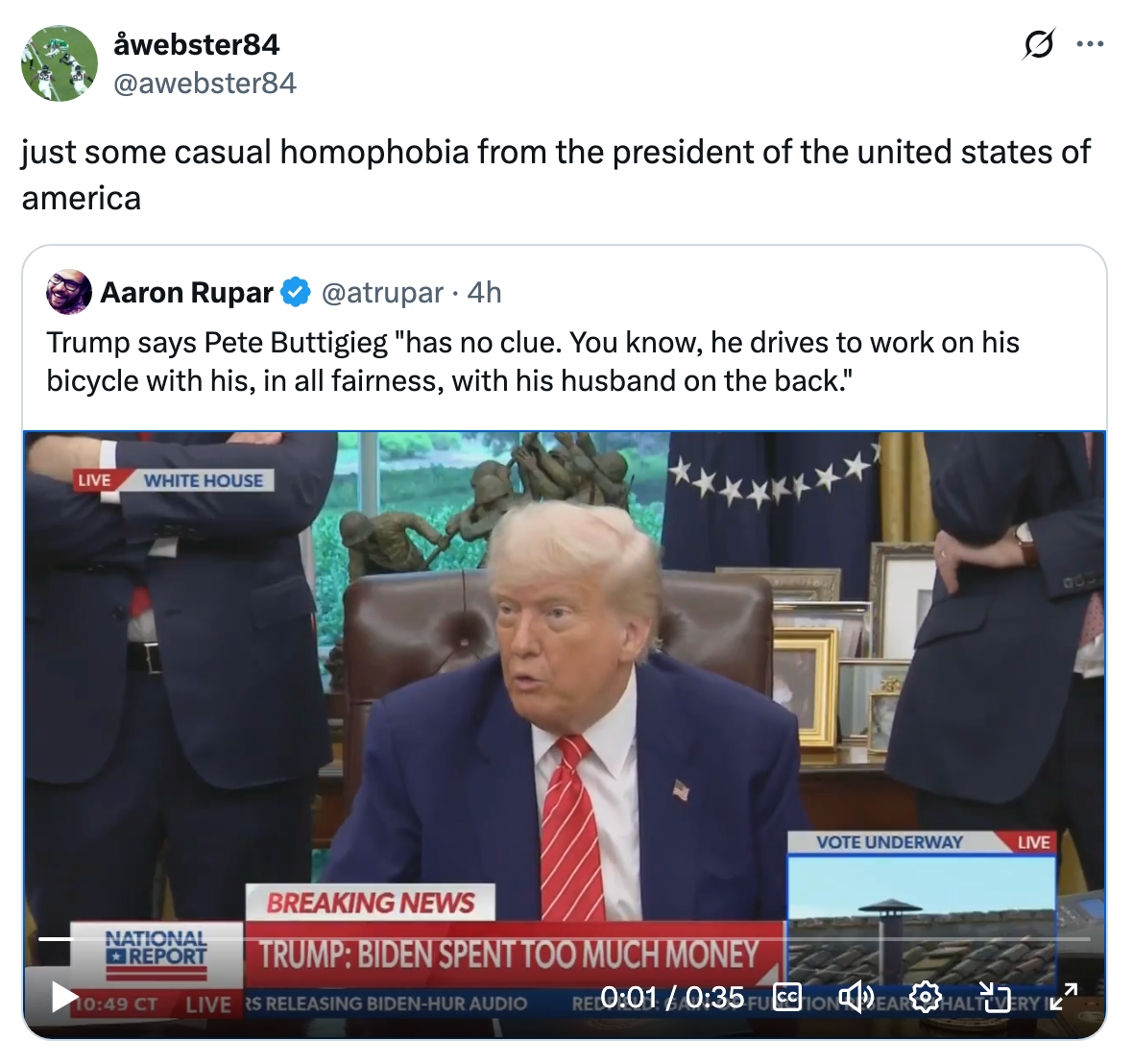 Tweet showing a video of Trump speaking in an office with text on the video: "Trump says Pete Buttigieg drives to work on his bicycle with his husband."