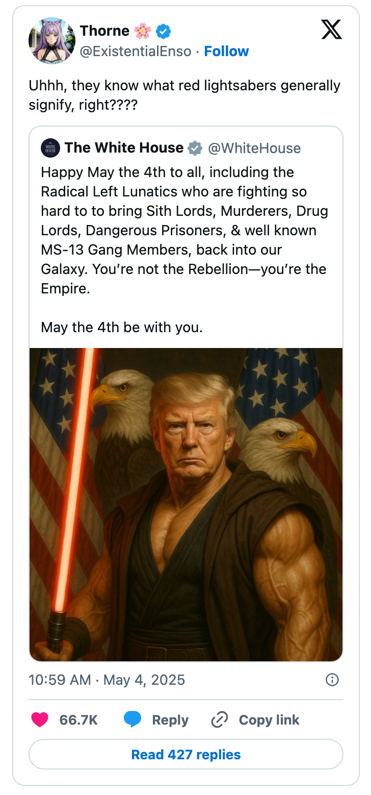 Tweet mocking the White House tweet, featuring a parody of Trump with lightsabers and text about May the 4th and Radical Left Lunatics