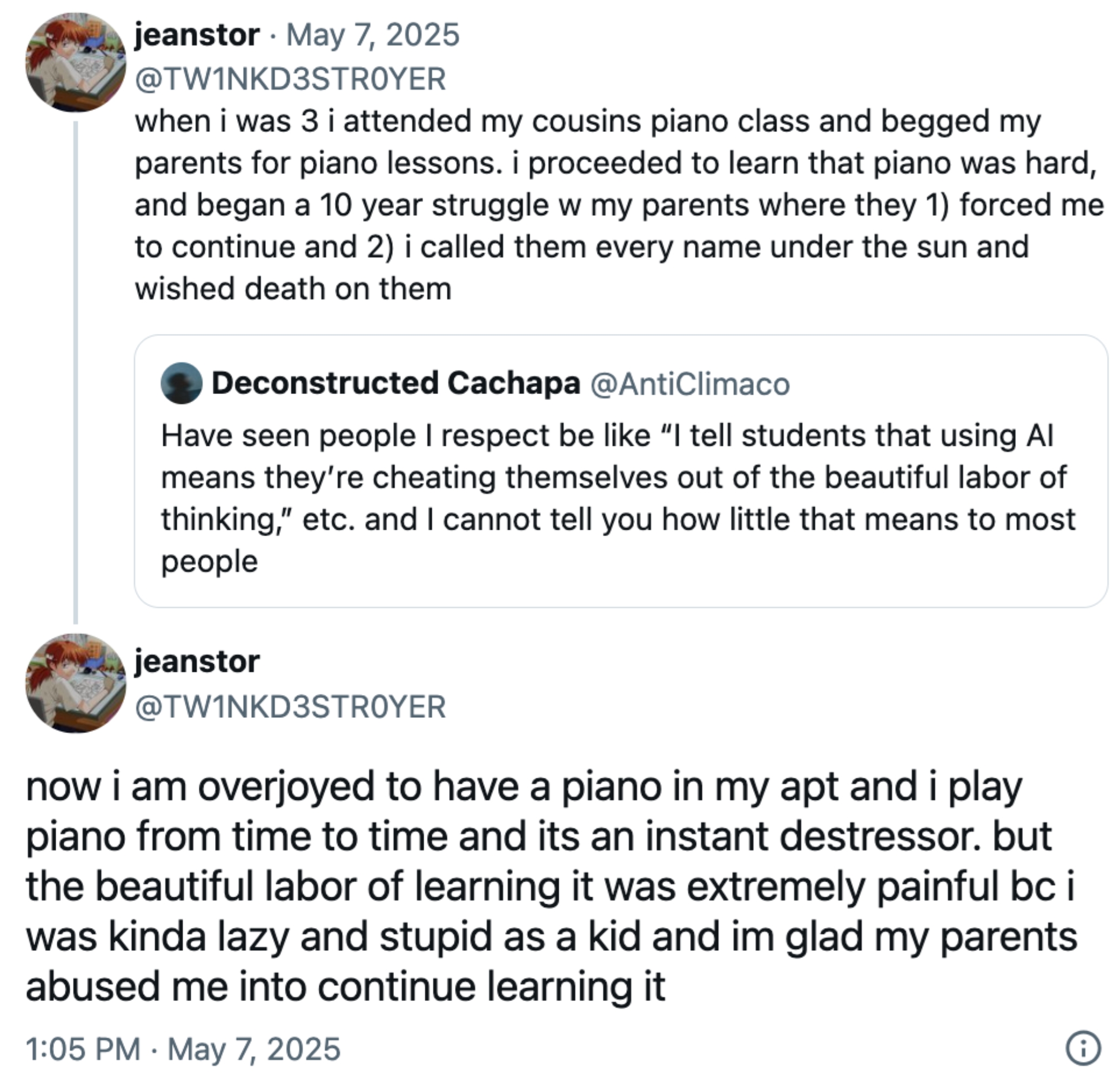 A person shares a childhood story of wanting piano lessons. They reflect on learning's challenges and now enjoy playing piano in their apartment