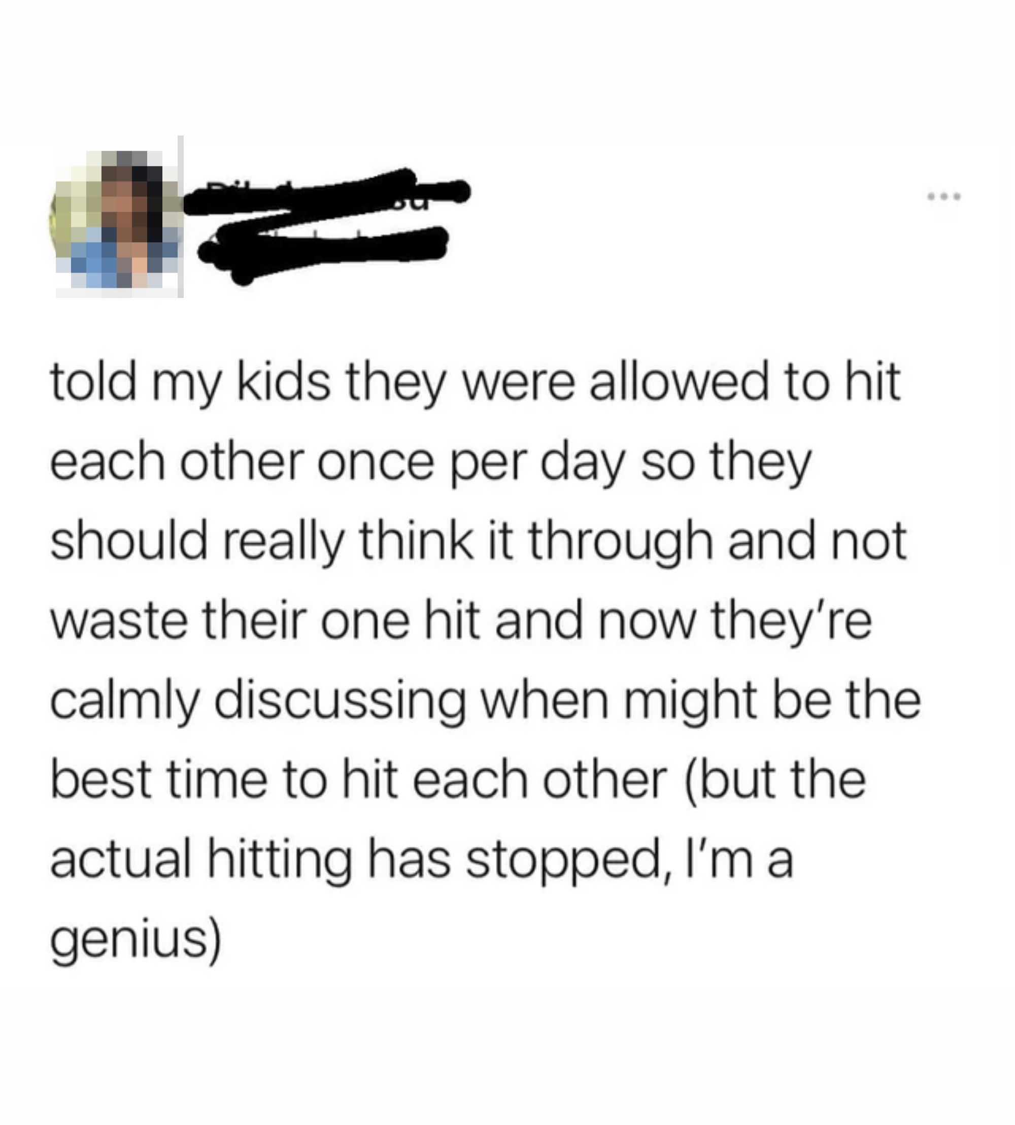 Post about allowing kids to hit each other once a day, leading to them discussing when to use it, resulting in stopping the actual hitting