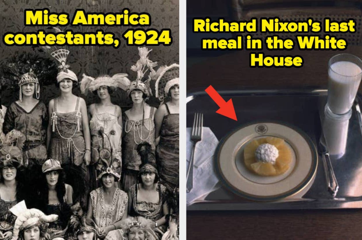 Left: Miss America contestants, 1924, in elaborate feathered hats. Right: Richard Nixon's last White House meal, featuring cottage cheese