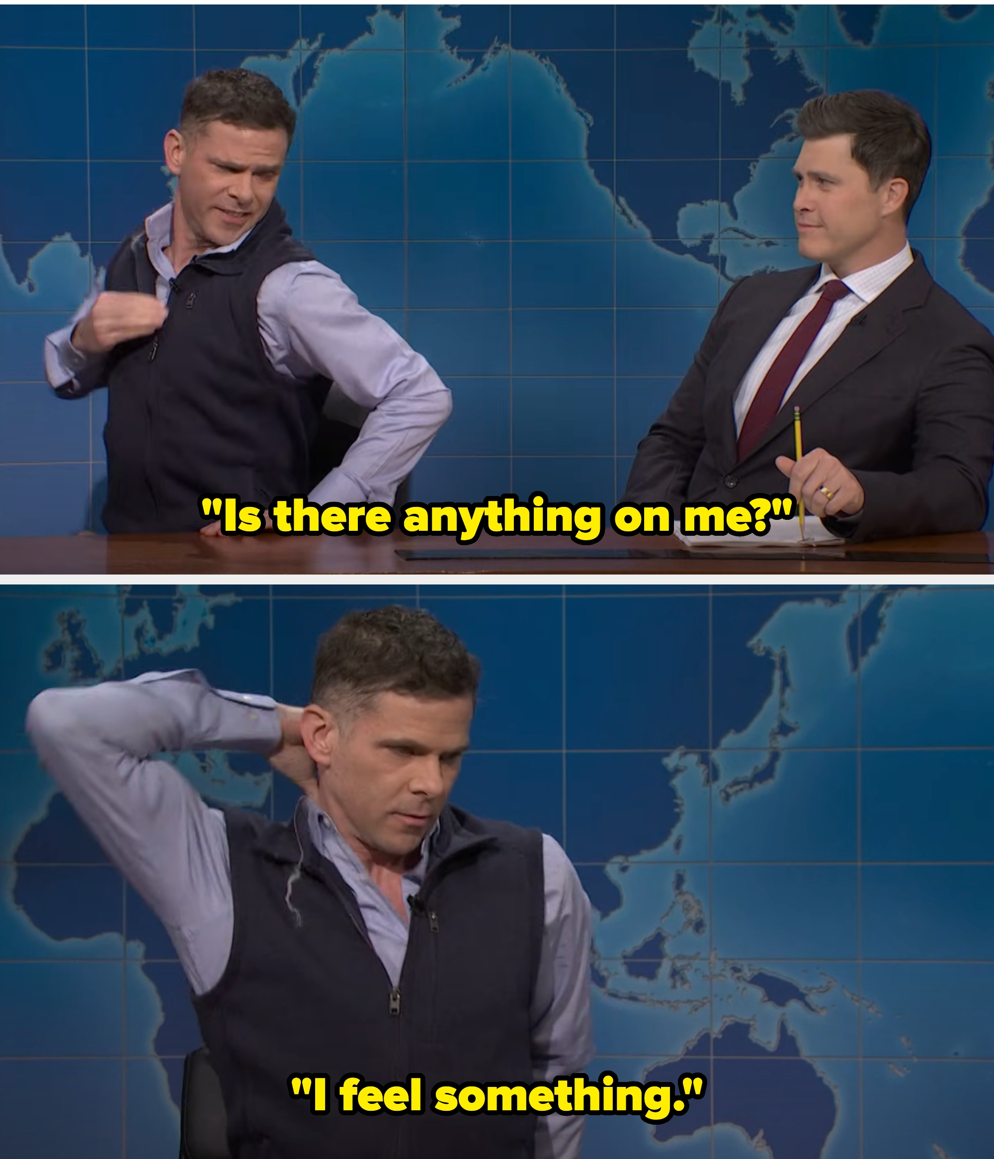 mikey saying is there anything on me and I feel something