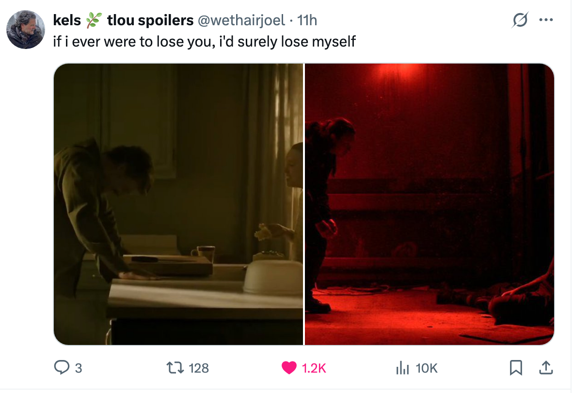 Side-by-side of Joel and Ellie laughing in the kitchen vs. Ellie confronting Nora with the caption: if I ever were to lose you, I'd surely lose myself&quot;