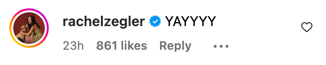 Screenshot of a social media comment by rachelzegler saying &quot;YAYYYY&quot; with 861 likes