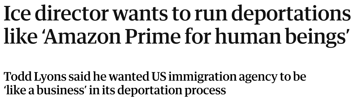 Headline about an ICE director comparing deportations to Amazon Prime; aims for business-like efficiency in immigration processes